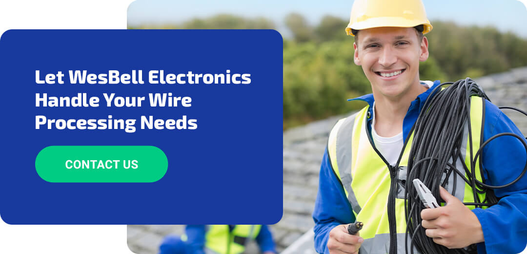 WesBell Electronics wire processing services