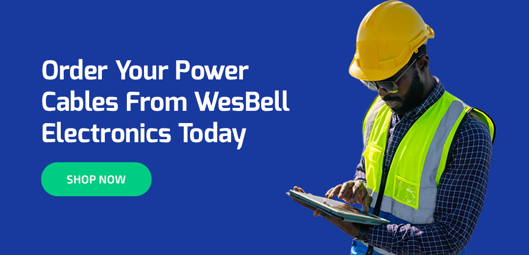 Order Your Power Cables From WesBell Electronics Today