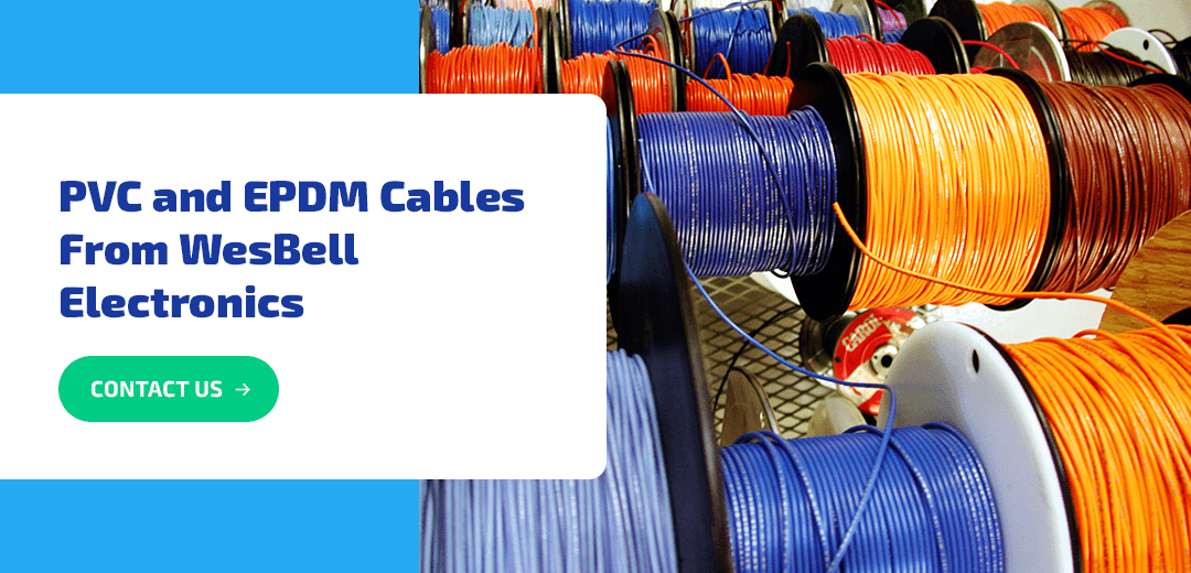 PVC and EPDM Cables From WesBell Electronics