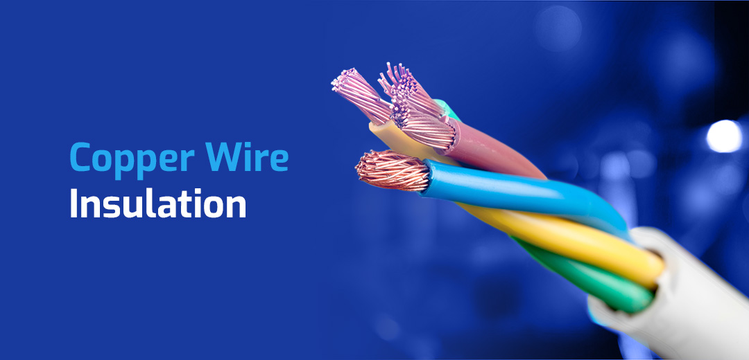 Copper Wire Insulation Types Guide