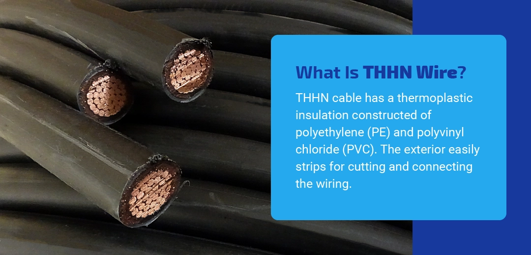 THHN Wire, Thermoplastic High Heat Nylon Wire