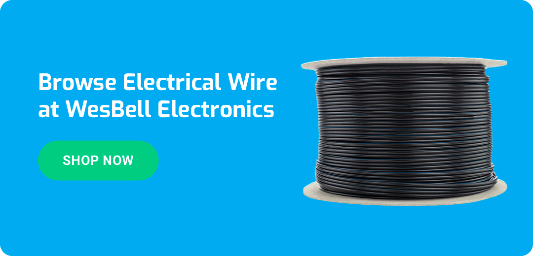 Browse Electrical Wire at WesBell Electronics
