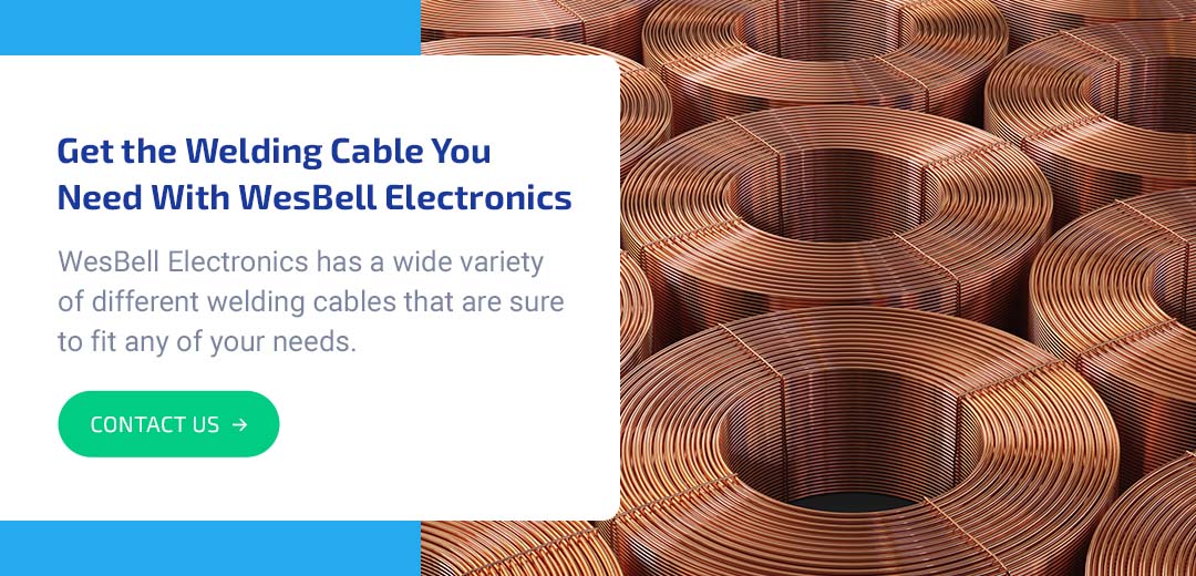 Get the Welding Cable You Need With WesBell Electronics