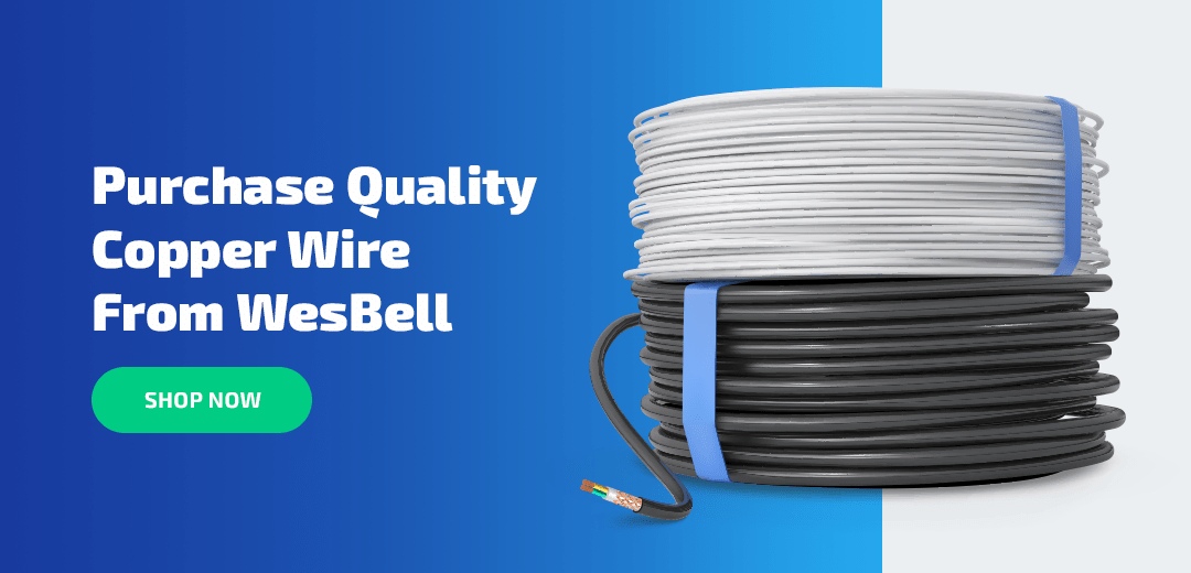 Purchase Quality Copper Wire From WesBell