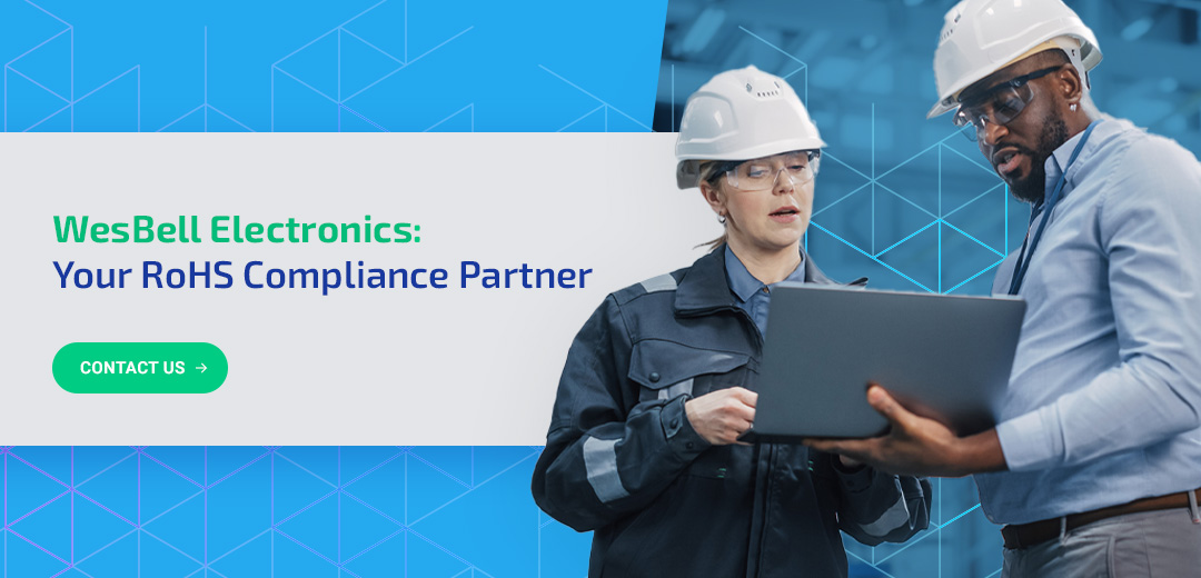 WesBell Electronics: Your RoHS Compliance Partner