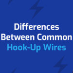 difference between types of hookup wire